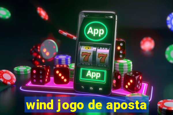 wind jogo de aposta